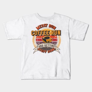 Messy bun coffee run and getting stuff done Groovy coffee addict Kids T-Shirt